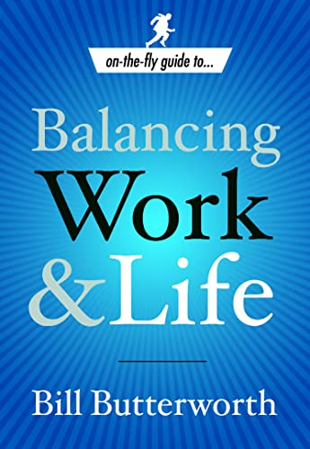 Balancing Work and Life [Paperback]