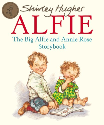 The Big Alfie and Annie Rose Storybook [Paperback]