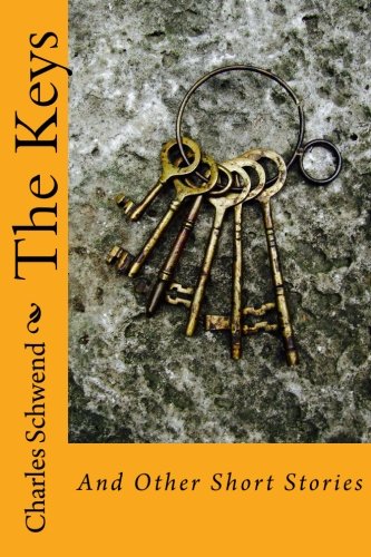 The Keys And Other Short Stories [Paperback]