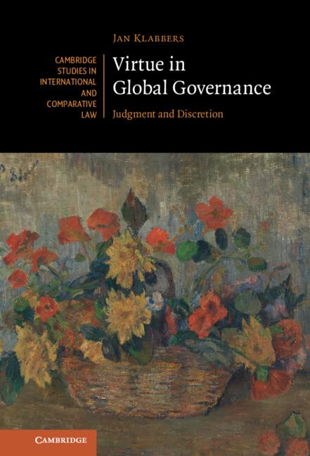 Virtue in Global Governance Judgment and Discretion [Hardcover]