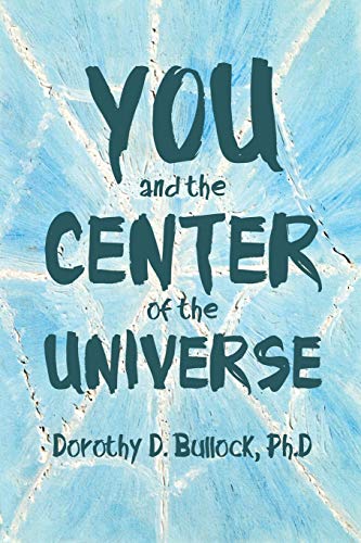 You and the Center of the Universe [Paperback]