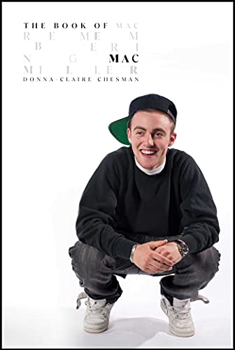 The Book of Mac Remembering Mac Miller [Hardcover]