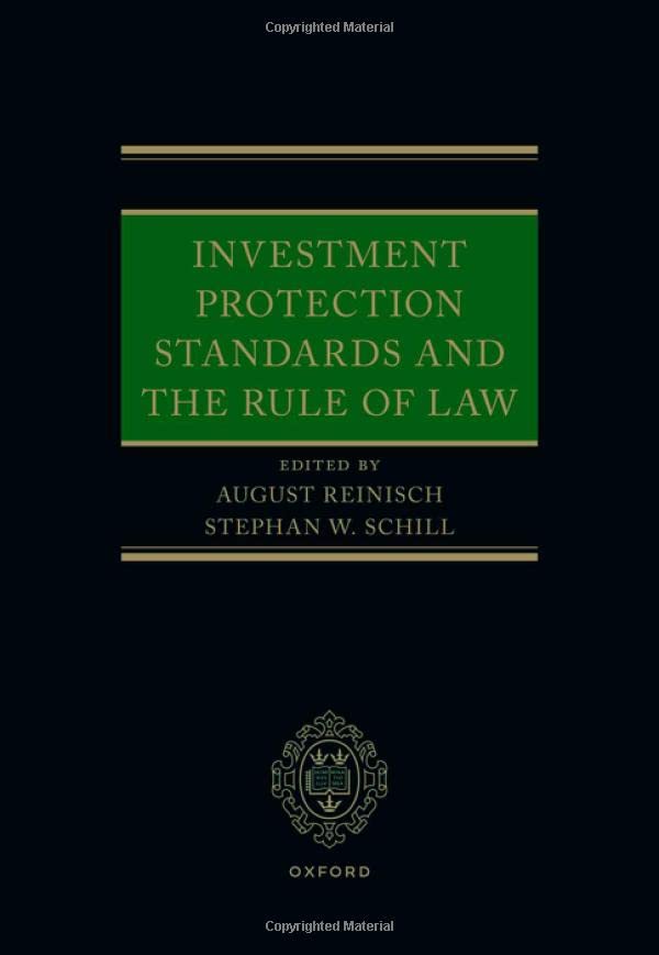 Investment Protection Standards and the Rule of Law [Hardcover]