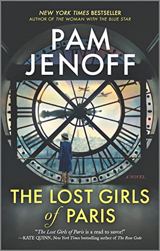 The Lost Girls of Paris A Novel [Paperback]