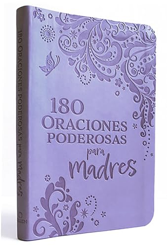 180 Oraciones poderosas para madres / 180 Powerful Prayers for Mothers [Paperback]