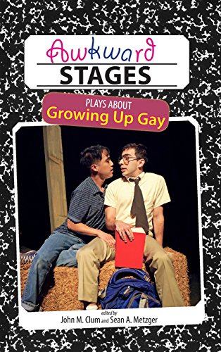 Awkward Stages Plays About Growing Up Gay [Hardcover]