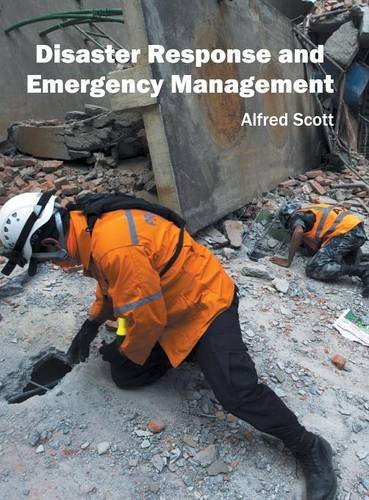 Disaster Response and Emergency Management [Hardcover]
