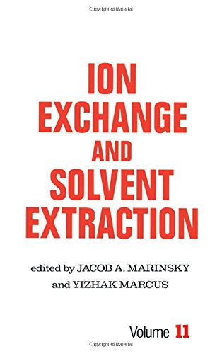 Ion Exchange and Solvent Extraction A Series of Advances, Volume 11 [Hardcover]