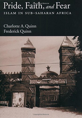 Pride, Faith, and Fear Islam in Sub-Saharan Africa [Hardcover]