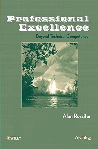 Professional Excellence Beyond Technical Competence [Paperback]