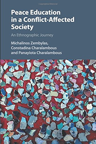 Peace Education in a Conflict-Affected Society An Ethnographic Journey [Paperback]