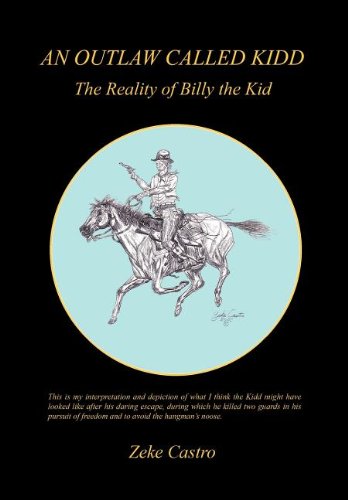 An Outlaw Called Kidd - The Reality Of Billy The Kid [Hardcover]