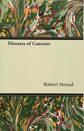 Diseases Of Canaries [Paperback]