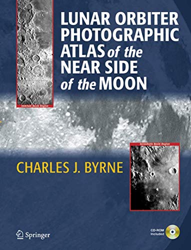 Lunar Orbiter Photographic Atlas of the Near Side of the Moon [Hardcover]