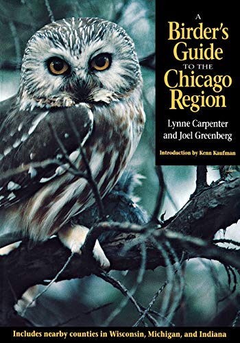 A Birder&39s Guide to the Chicago Region [Paperback]