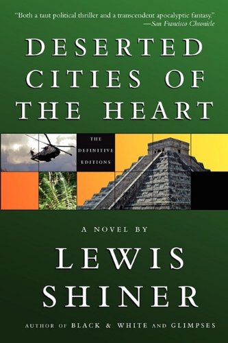 Deserted Cities Of The Heart [Paperback]