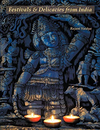 Festivals And Delicacies From India [Paperback]