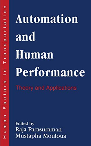 Automation and Human Performance Theory and Applications [Hardcover]