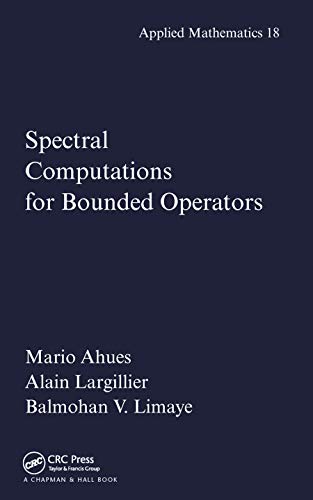 Spectral Computations for Bounded Operators [Paperback]