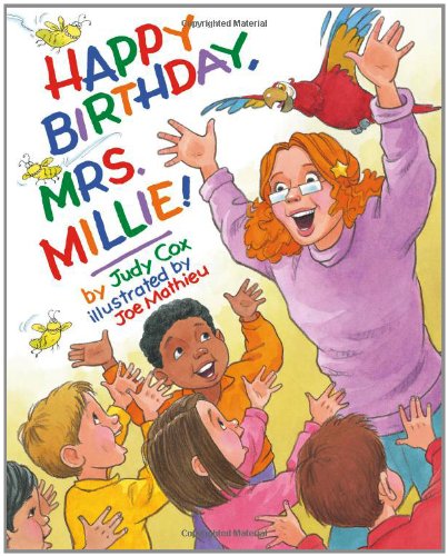 Happy Birthday, Mrs. Millie [Hardcover]