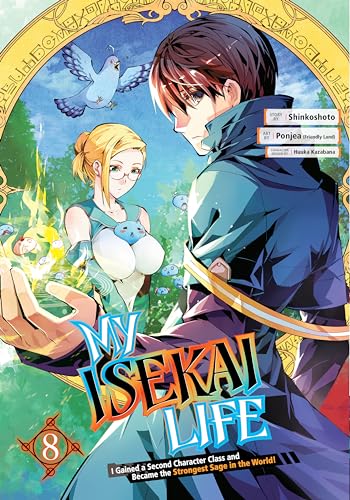 My Isekai Life 08 I Gained a Second Character Class and Became the Strongest Sa [Paperback]