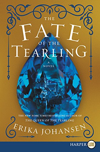 The Fate of the Tearling A Novel [Paperback]