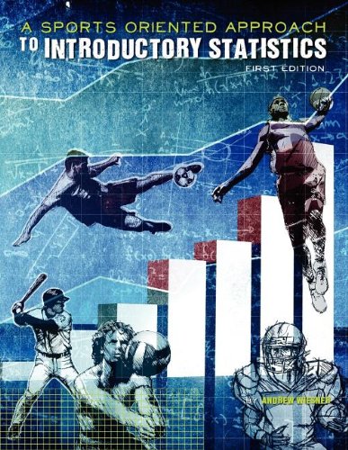 A Sports-Oriented Approach To Introductory Statistics [Paperback]