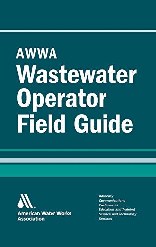 Awwa Wastewater Operator Field Guide [Paperback]