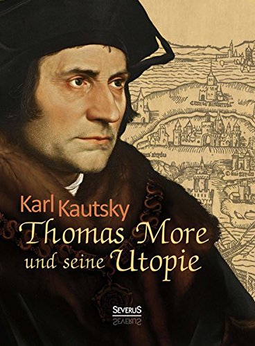 Thomas Morus Und Seine Utopie (german Edition) [Paperback]