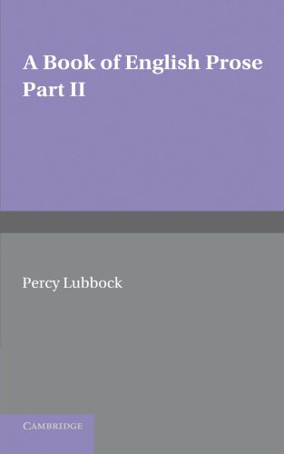 A Book of English Prose, Part 2 Arranged for Secondary and High Schools [Paperback]
