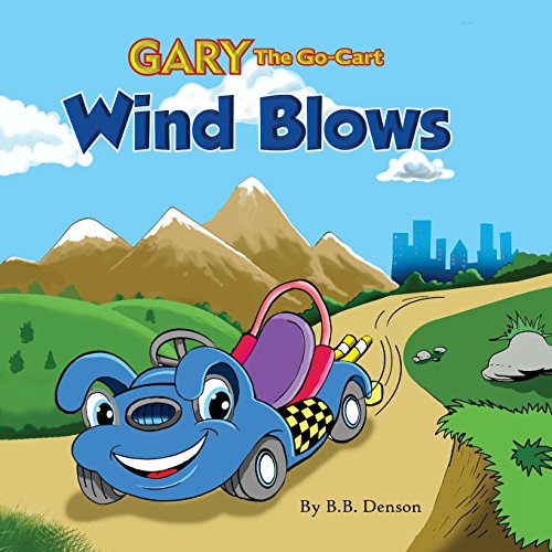 Gary The Go-Cart Wind Blows [Paperback]