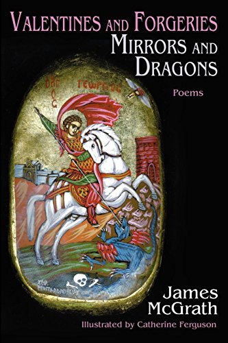 Valentines And Forgeries, Mirrors And Dragons [Paperback]