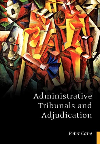 Administrative Tribunals and Adjudication [Hardcover]