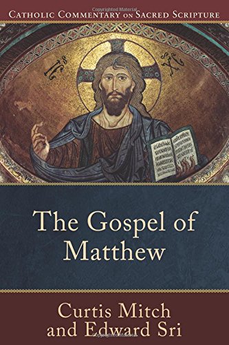Gospel Of Matthew, The (catholic Commentary On Sacred Scripture) [Paperback]