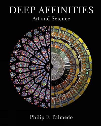 Deep Affinities Art and Science [Hardcover]