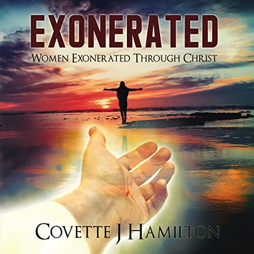 Exonerated Women Exonerated Through Christ [Paperback]