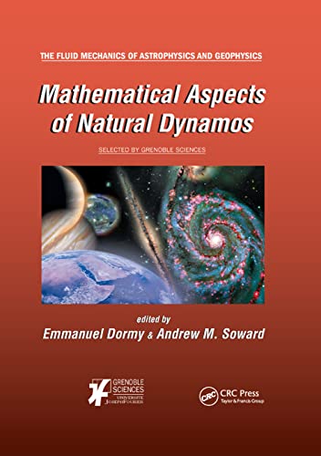 Mathematical Aspects of Natural Dynamos [Paperback]