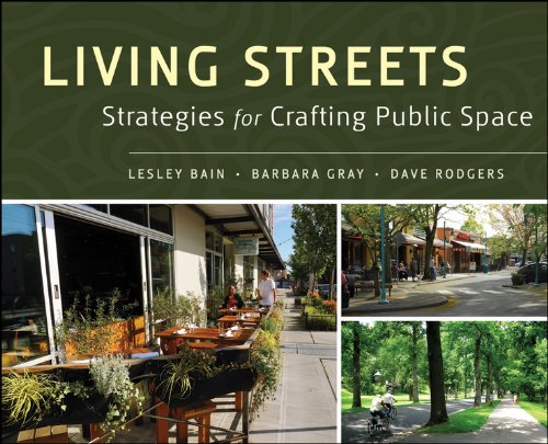 Living Streets: Strategies for Crafting Public Space [Hardcover]