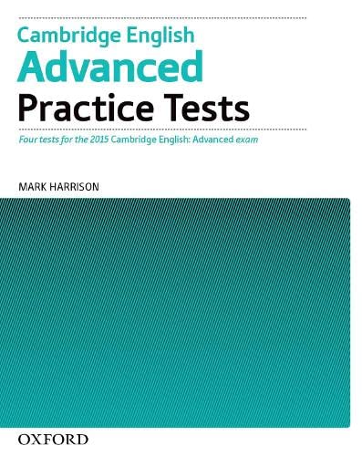 Cambridge English: Advanced Practice Tests: Tests Without Key Cambridge English: Advanced Practice Tests: Tests Without Key