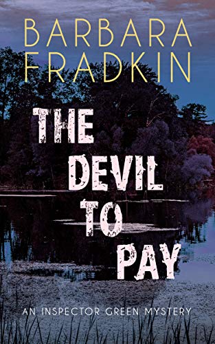 The Devil to Pay An Inspector Green Mystery [Paperback]