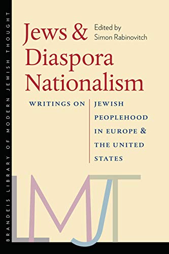 Jews and Diaspora Nationalism Writings on Jewish Peoplehood in Europe and the U [Paperback]