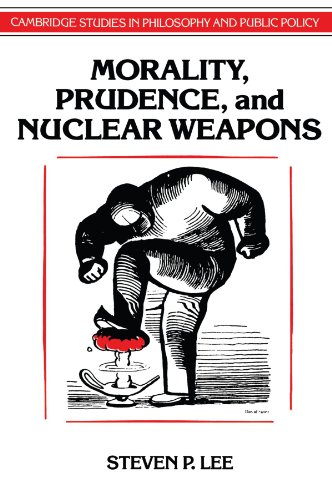 Morality, Prudence, and Nuclear Weapons [Paperback]