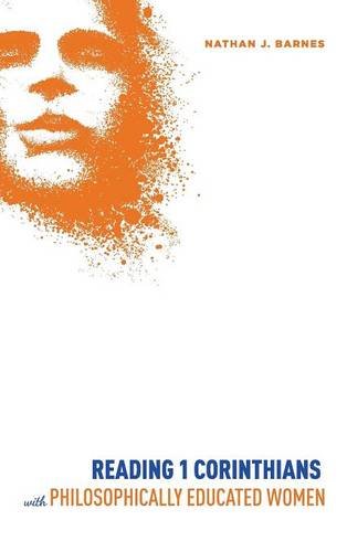 Reading 1 Corinthians With Philosophically Educated Women [Hardcover]