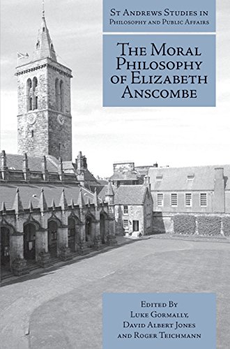 The Moral Philosophy of Elizabeth Anscombe [Hardcover]