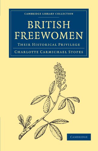 British Freewomen Their Historical Privilege [Paperback]