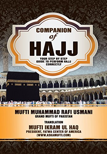 Companion of Hajj  Your Step by Step Guide to Perform Hajj Correctly [Hardcover]