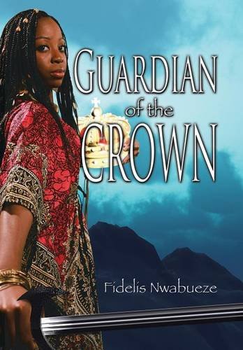 Guardian of the Crown [Hardcover]