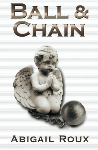 Ball & Chain (cut & Run) (volume 8) [Paperback]