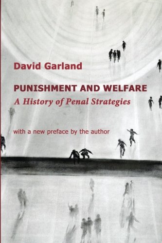Punishment and Welfare  A History of Penal Strategies [Paperback]