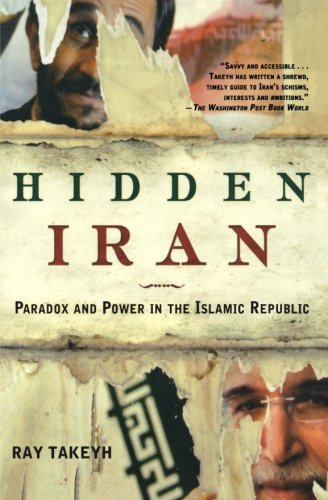 Hidden Iran Paradox and Power in the Islamic Republic [Paperback]